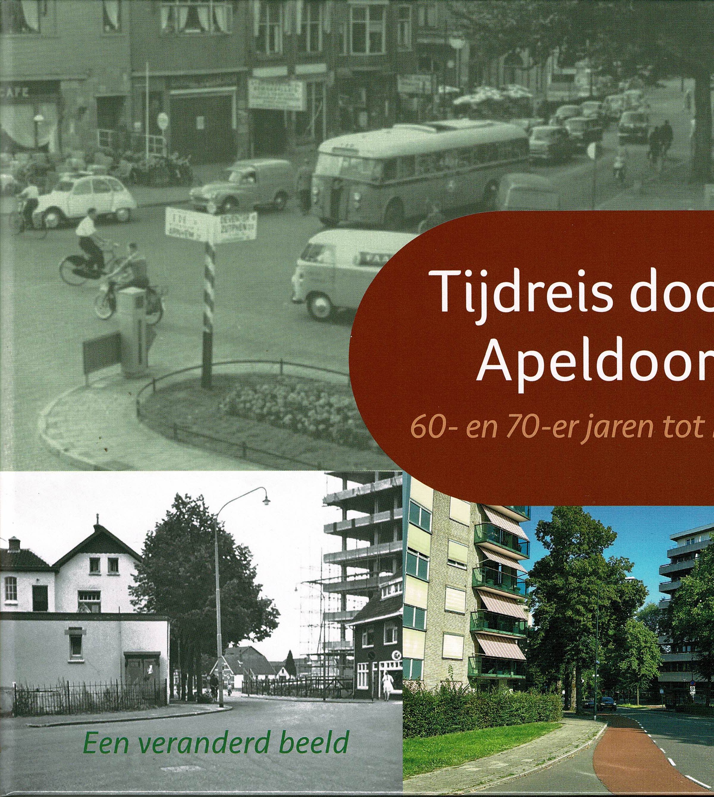 Nieuw boek: Tijdreis door Apeldoorn